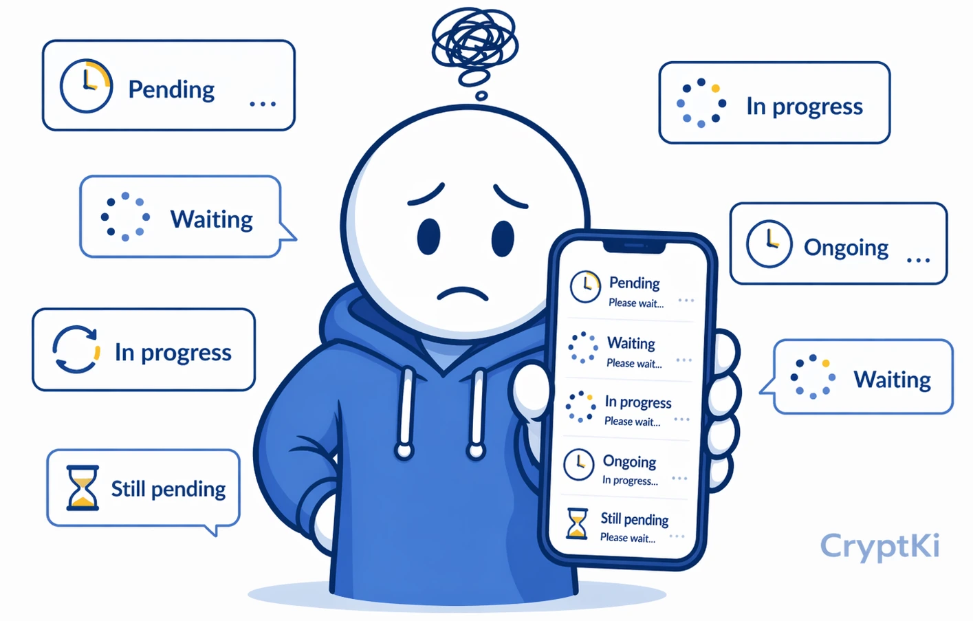 User confused by a pending cryptocurrency transaction waiting for blockchain confirmation